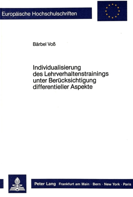 Book cover of: Individualisierung des Lehrverhaltenstrainings unter Beruecksichtigung differentieller Aspekte