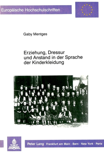 Book cover of: Erziehung, Dressur und Anstand in der Sprache der Kinderkleidung