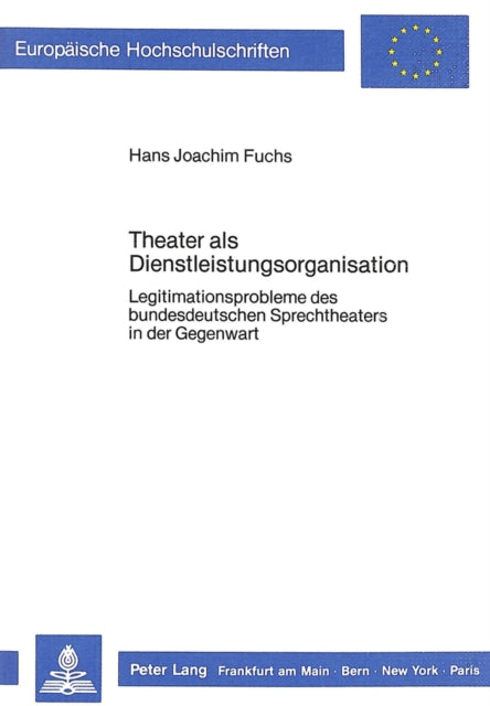 Book cover of: Theater als Dienstleistungsorganisation