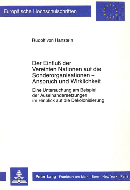 Book cover of: Der Einfluss der Vereinten Nationen auf die Sonderorganisationen - Anspruch und Wirklichkeit