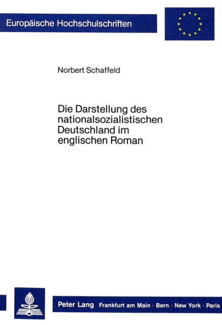 Book cover of: Die Darstellung des nationalsozialistischen Deutschland im englischen Roman