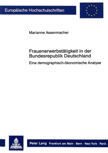 Book cover of: Frauenerwerbstaetigkeit in der Bundesrepublik Deutschland