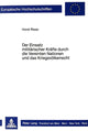 Book cover of: Einsatz Militaerischer Kraefte Durch Die Vereinten Nationen Und Das Kriegsvoelkerrecht