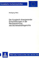 Book cover of: Der Ausgleich divergierender Entscheidungen in der Rechtsprechung des Bundesarbeitsgerichts