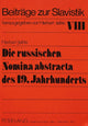 Book cover of: Die russischen Nomina abstracta des 19. Jahrhunderts