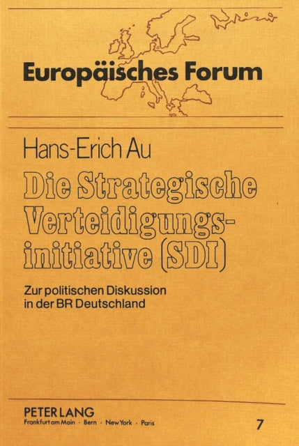 Book cover of: Die Strategische Verteidigungsinitiative (SDI)