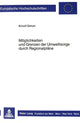 Book cover of: Moeglichkeiten und Grenzen der Umweltsorge durch Regionalplaene