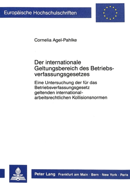 Book cover of: Der internationale Geltungsbereich des Betriebsverfassungsgesetzes