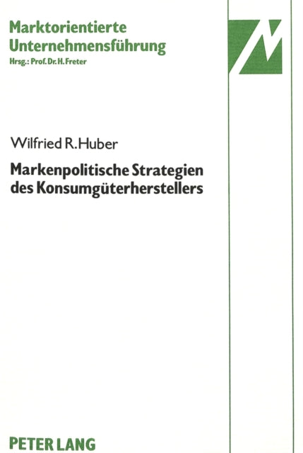 Book cover of: Markenpolitische Strategien des Konsumgueterherstellers