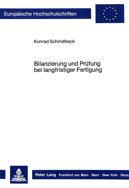 Book cover of: Bilanzierung und Pruefung bei langfristiger Fertigung