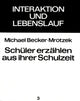 Book cover of: Schueler erzaehlen aus ihrer Schulzeit
