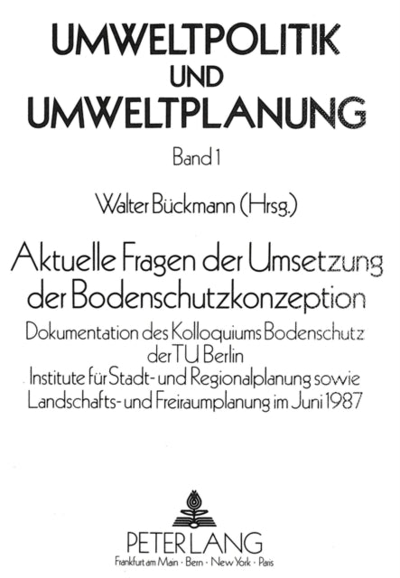 Book cover of: Aktuelle Fragen der Umsetzung der Bodenschutzkonzeption