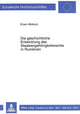 Book cover of: Die geschichtliche Entwicklung des Staatsangehoerigkeitsrechts in Rumaenien