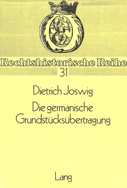 Book cover of: Die germanische Grundstuecksuebertragung