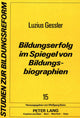 Book cover of: Bildungserfolg im Spiegel von Bildungsbiographien