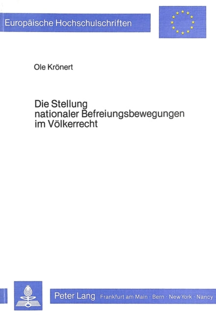 Book cover of: Die Stellung nationaler Befreiungsbewegungen im Voelkerrecht