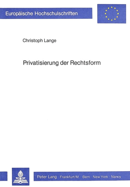 Book cover of: Privatisierung der Rechtsform