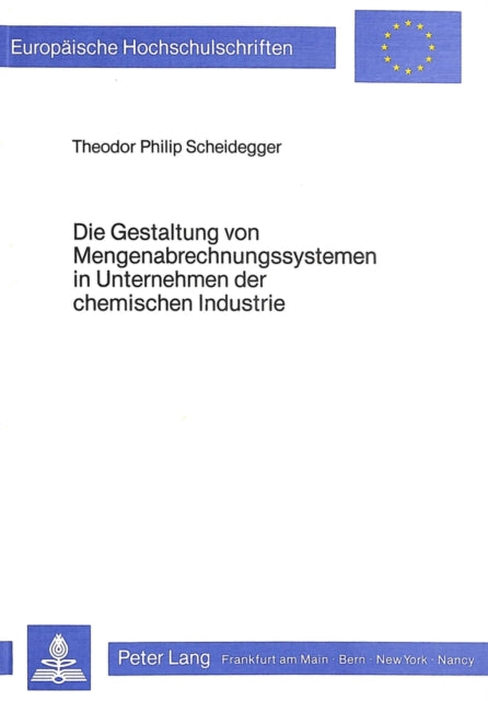 Book cover of: Die Gestaltung von Mengenabrechnungssystemen in Unternehmen der chemischen Industrie