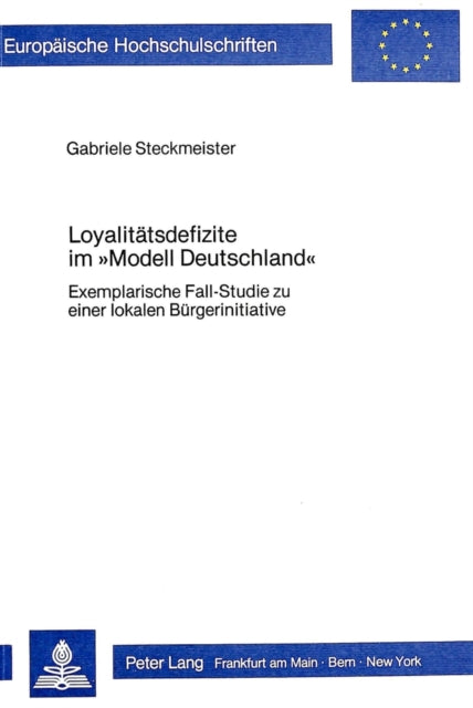 Book cover of: Loyalitaetsdefizite im «Modell Deutschland»