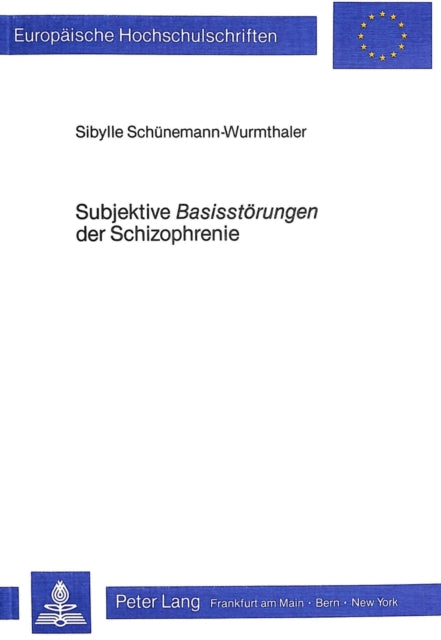 Book cover of: Subjektive «Basisstoerungen» der Schizophrenie