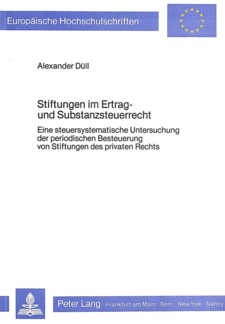 Book cover of: Stiftungen im Ertrag- und Substanzsteuerrecht