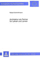 Book cover of: Architektur als Partner fuer Lehren und Lernen