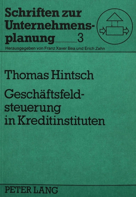 Book cover of: Geschaeftsfeldsteuerung in Kreditinstituten
