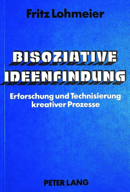 Book cover of: Bisoziative Ideenfindung