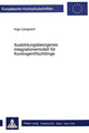 Book cover of: Ausbildungsbezogenes Integrationsmodell fuer Kontingentfluechtlinge