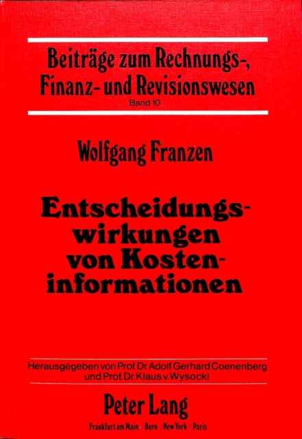 Book cover of: Entscheidungswirkungen von Kosteninformationen