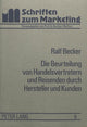 Book cover of: Die Beurteilung von Handelsvertretern und Reisenden durch Hersteller und Kunden