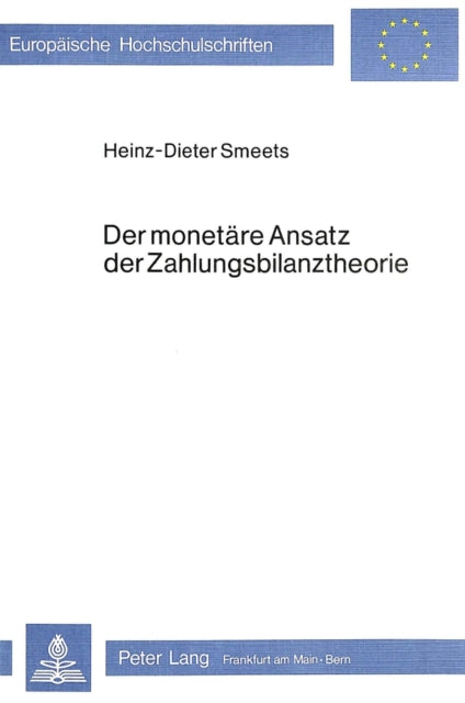 Book cover of: Der monetaere Ansatz der Zahlungsbilanztheorie