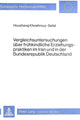 Book cover of: Vergleichsuntersuchungen ueber fruehkindliche Erziehungspraktiken im Iran und in der Bundesrepublik Deutschland