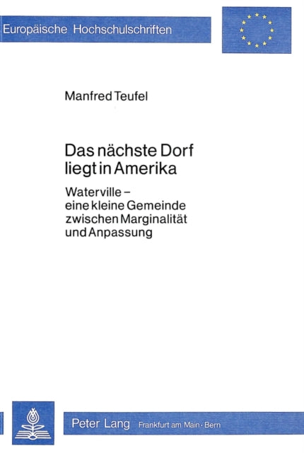 Book cover of: Das naechste Dorf liegt in Amerika