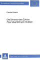 Book cover of: Die Struktur des Zyklus Four Quartets von T.S. Eliot