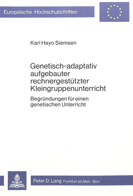 Book cover of: Genetisch-adaptativ aufgebauter rechnergestuetzter Kleingruppenunterricht