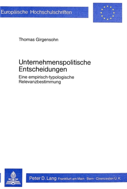 Book cover of: Unternehmenspolitische Entscheidungen