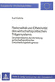 Book cover of: Rationalitaet und Effektivitaet des wirtschaftspolitischen Traegersystems