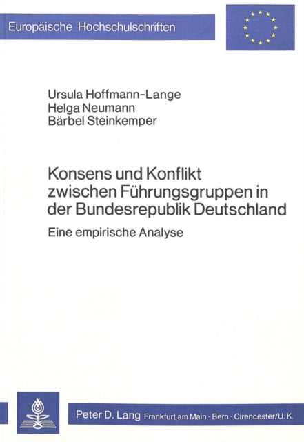 Book cover of: Konsens und Konflikt zwischen Fuehrungsgruppen in der Bundesrepublik Deutschland