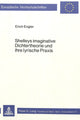 Book cover of: Shelleys imaginative Dichtertheorie und ihre lyrische Praxis