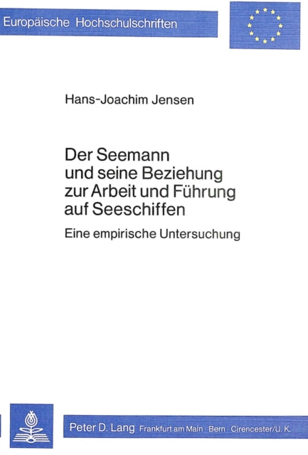Book cover of: Der Seemann und seine Beziehung zur Arbeit und Fuehrung auf Seeschiffen