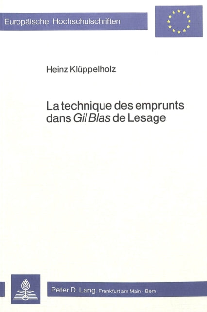 Book cover of: La technique des emprunts dans «Gil Blas» de Lesage