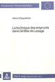 Book cover of: La technique des emprunts dans «Gil Blas» de Lesage
