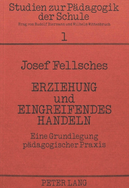 Book cover of: Erziehung und eingreifendes Handeln