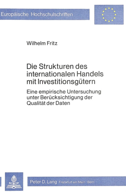 Book cover of: Die Strukturen des internationalen Handels mit Investitionsguetern