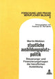 Book cover of: Staatliche Ausbildungsplatzpolitik