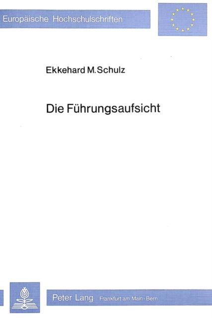 Book cover of: Die Fuehrungsaufsicht