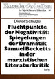 Book cover of: Fluchtpunkte der Negativitaet- Spiegelungen der Dramatik Samuel Becketts in der marxistischen Literaturkritik