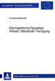 Book cover of: Das logistische Regelfeld «Absatz - Bestaende - Fertigung»