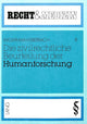 Book cover of: Die zivilrechtliche Beurteilung der Humanforschung
